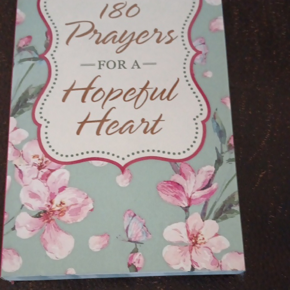 180 Prayers for a Hopeful Heart Book